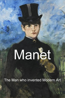 Manet - The Man Who Invented Modern Art (2009) DVD