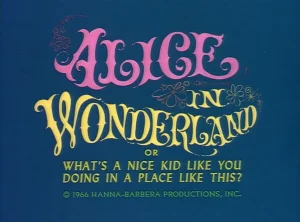 Alice in Wonderland or What's a Nice Kid Like You Doing in a Place Like This DVD