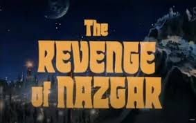 Movie poster for 'The Revenge of Nazgar' with bold orange title text against a dark, starry night landscape.