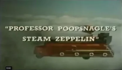 Professor Poopsnagle’s Steam Zeppelin (1985) DVD