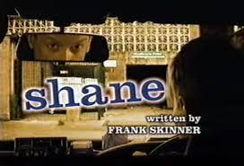 Shane (2004) Series DVD