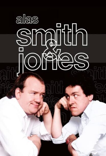 Poster for Alas Smith & Jones featuring two men in white shirts leaning toward each other, with the duo's bold white name across the top.