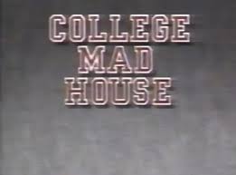 College Mad House (1989–1991) 8 Episodes on DVD