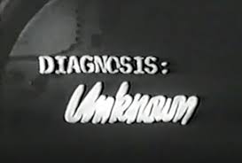 Diagnosis: Unknown (1960) Episode on DVD